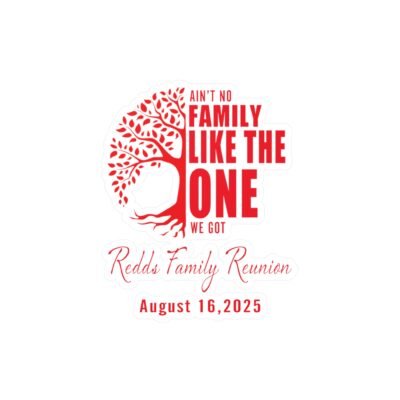 Kiss-Cut Vinyl Decals - "Ain't No Family Like The One We Got" - Image 5