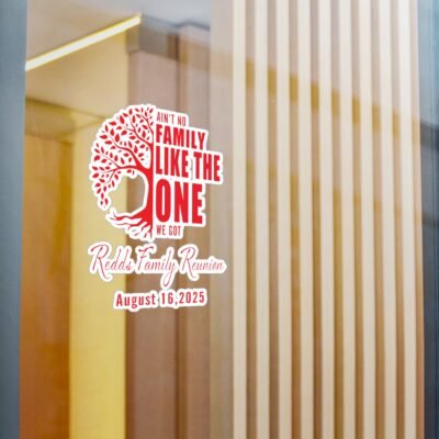 Kiss-Cut Vinyl Decals - "Ain't No Family Like The One We Got" - Image 10