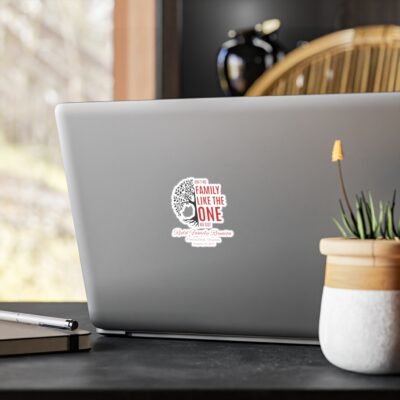Kiss-Cut Vinyl Decals - "Ain't No Family Like The One We Got" - Image 12